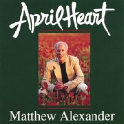Matthew Alexander - April Heart